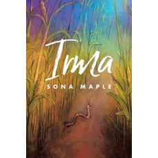 (영문도서) Irma Paperback, Tellwell Talent, English, 9780228886723