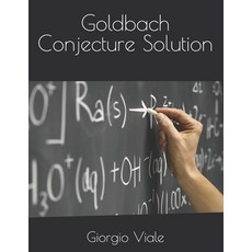 (영문도서) Goldbach Conjecture Solution Paperback, Independently Published, English, 9798325243349