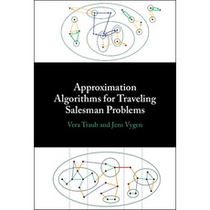 (영문도서) Approximation Algorithms for Traveling Salesman Problems Hardcover, Cambridge University Press, English, 9781009445412