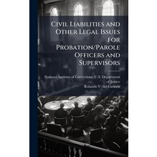 (英文圖書)Civil Liabilities and Other Legal Issues for Probation/Parole Officers and Super... 精裝版, Hutson Street Press, 英文