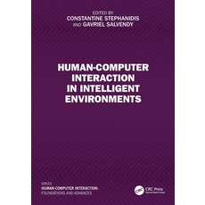 (영문도서)Human-Computer Interaction in Intelligent Environments Paperback, CRC Press, English, 9781032791388 CRC Press, English, 9781032791388