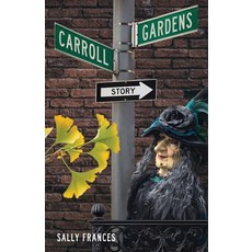 (英文圖書)Carroll Gardens Story 平裝版, Atmosphere Press, 英文