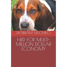 (영문도서) Hrd for Multi-Million Dollar Economy Paperback, Independently Published, English, 9798340314598