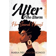 (영문도서)After the Storm: Her Second Harvest Paperback, Booklens, English, 9789994599813