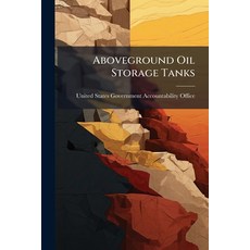 (영문도서)Aboveground Oil Storage Tanks Paperback, Hutson Street Press, English, 9781024276824