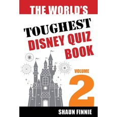 (영문도서)The World's Toughest Disney Quiz Book: Volume 2 Paperback, Theme Park Press, English, 9798896091745