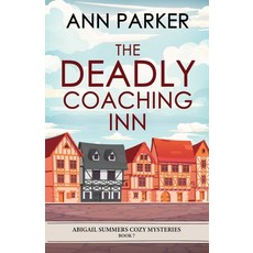 (영문도서)The Deadly Coaching Inn Paperback, Next Chapter, English, 9784824192462