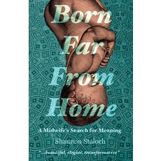 (英文圖書)Born Far From Home: A Midwife's Search for Meaning 平裝版, Salma Circle Press, 英文