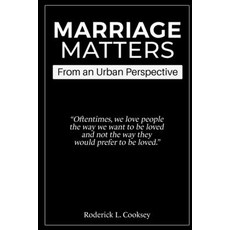 (영문도서) Marriage Matters: From an Urban Perspective Paperback, Independently Published, English, 9798518186453