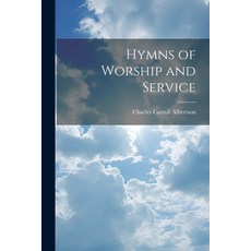 (영문도서) Hymns of Worship and Service Paperback, Legare Street Press, English, 9781021642905