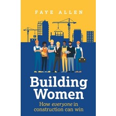 (英文圖書)Building Women: How Everyone in Construction Can Win 平裝版, Rethink Press, 英文