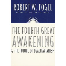 (영문도서) The Fourth Great Awakening and the Future of Egalitarianism Paperback, University of Chicago Press, English, 9780226256634