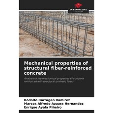 (영문도서)Mechanical properties of structural fiber-reinforced concrete Paperback, Our Knowledge Publishing, English, 9786209438714
