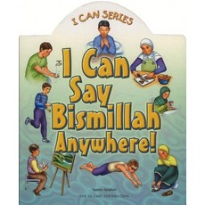 (영문도서) I Can Say Bismillah Anywhere! Board Books, Islamic Foundation, English, 9780860373148