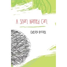 A Snarl Named Carl Paperback, Independently Published