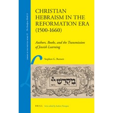 (英文圖書)Christian Hebraism in the Reformation Era (1500-1660): Authors Books and the Tra... Leather, Brill, English