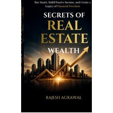 (英文圖書)Secrets of Real Estate Wealth: Buy Smart Build Passive Income and Create a Leg... 精裝版, Notion Press, 英文