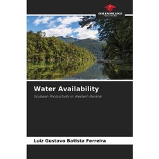 (영문도서)Water Availability Paperback, Our Knowledge Publishing, English, 9786207831005