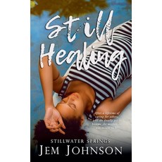 (영문도서)Still Healing Paperback, Those Johnson Girls, English, 9798232890773