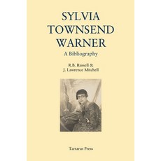 Sylvia Townsend Warner: A Bibliography Paperback, Independently Published