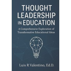 (英文圖書)Thought Leadership in Education: A Comprehensive Exploration of Transformative E... 平裝版, Valgar LLC, 英文