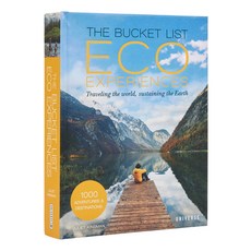 (영문도서) The Bucket List Eco Experiences: Traveling the World Sustaining the Earth Hardcover, Rizzoli International Publi..., English, 9780789347008