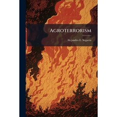 (영문도서)Agroterrorism Paperback, Hutson Street Press, English, 9781025147901