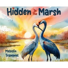 (영문도서)Hidden In Marsh Hardcover, Book Publishing Pulse, English, 9798330475667