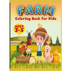 (영문도서) Farm Coloring Book For Kids: Super Fun Coloring Pages of Animals on the Farm - Cow Horse Ch... Hardcover, Max Antoine, English, 9787362909363