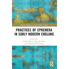 (영문도서) Practices of Ephemera in Early Modern England Paperback, Routledge, English, 9781032431390