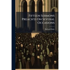 (영문도서)Fifteen Sermons Preach'd On Several Occasions Paperback, Nabu Press, English, 9781145052956
