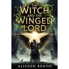 (英文圖書)The Witch and the Winged Lord: An Enemies-to-Lovers Fae Romance Fantasy 平裝版, Independently Published, 英文