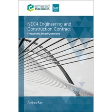 (영문도서)Nec4 Engineering and Construction Contract: Frequently Asked Questions Paperback, ICE Publishing, English, 9781806865581