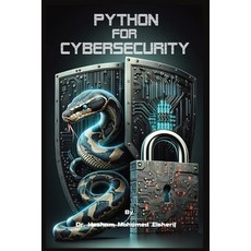 (영문도서) Python For Cybersecurity Paperback, Eldonusa, English, 9798869310538