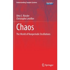 Chaos: The World of Nonperiodic Oscillations Hardcover, Springer