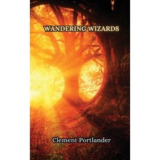 (영문도서) Wandering Wizards Paperback, Creative Arts Management Ou, English, 9789916852149