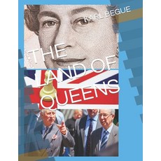 (영문도서) The Land of Queens Paperback, Independently Published, English, 9798353993681