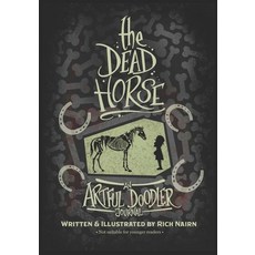 (영문도서) The Dead Horse: An Artful Doodler Journal Paperback, Independently Published, English, 9798306033747