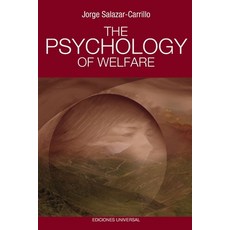 (영문도서) The Psychology of Welfare Paperback, Ediciones Universal, English, 9781593883522