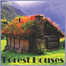 Forest Houses 2021 Wall Calendar: Official Forest Houses Calendar 2021 18 Months Paperback, Independently Published, English, 9798696814667