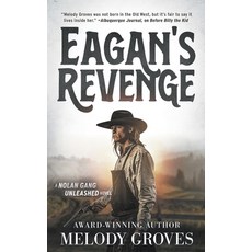 (영문도서) Eagan's Revenge: A Classic Western Series Paperback, Wolfpack Publishing LLC, English, 9781639775316