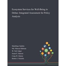 Ecosystem Services for Well-Being in Deltas: Integrated Assessment for Policy Analysis Paperback, Saint Philip Street Press, English, 9781013290985