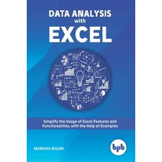 (영문도서) Data Analysis with Excel: Tips and tricks to kick start your excel skills Paperback, Bpb Publications, English, 9789388176675