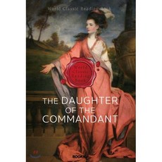 대위의 딸 (푸시킨 작품) : The Daughter of the Commandant (영문판), BOOKK(부크크), 푸시킨 저