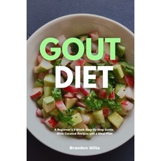 (영문도서) Gout Diet: A Beginner's 3-Week Step-by-Step Guide With Curated Recipes and a Meal Plan Paperback, Mindplusfood, English, 9781088273883