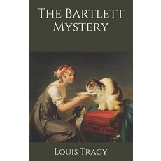 The Bartlett Mystery Paperback, Independently Published, English, 9798691925689