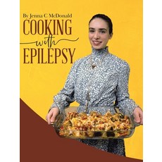 (영문도서) Cooking With Epilepsy Hardcover, Tellwell Talent, English, 9780228852261