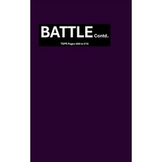 (英文圖書)BATTLE Contd.: TSPR Pages 466 to 516: The Secret Place Revelations 精裝版, Notion Press, 英文