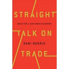 Straight Talk on Trade, Princeton University Press