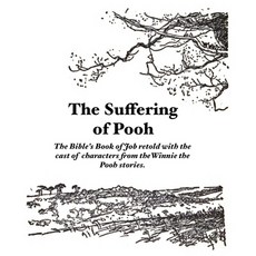 (영문도서) The Suffering of Pooh Paperback, Bob Prophette, English, 9781739129149
